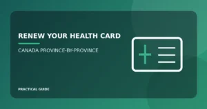 Canadian health card renewal province by province guide